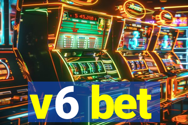 v6 bet